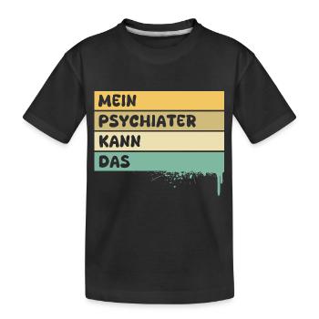 Profession Psychiatrist - Kids' Premium Organic T-Shirt - black - Front