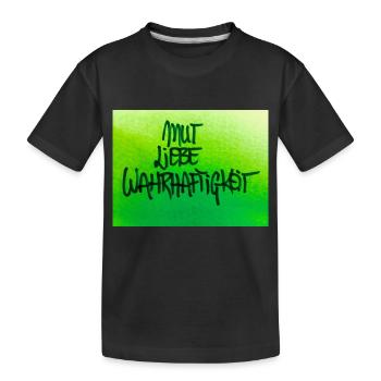 MUT, LIEBE, WAHRHEIT - Kinder Premium Bio T-Shirt - Schwarz - Vorne