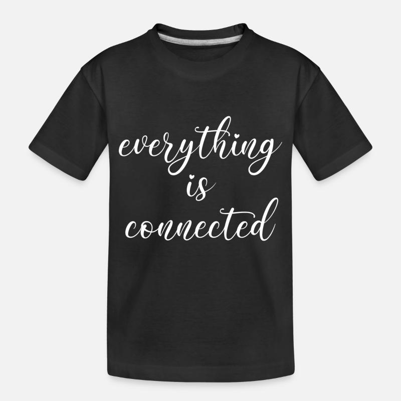 everything is connected liebe Verbindung Beziehung - Kinder Premium Bio T-Shirt - Schwarz