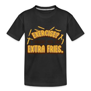 Exercice Extra Fries Citation - T-shirt bio Premium Enfant - noir - Devant
