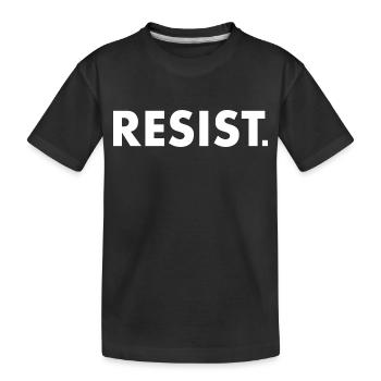 Resist - Kids' Premium Organic T-Shirt - black - Front