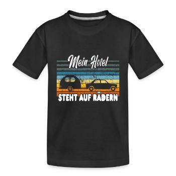 Mein Hotel steht auf Rädern - Wohnwagen Camping - Kinder Premium Bio T-Shirt - Schwarz - Vorne