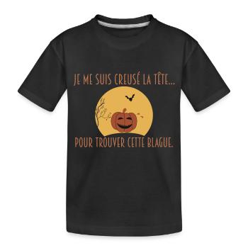 Je me suis creusé… blague citrouille Halloween - T-shirt bio Premium Enfant - noir - Devant