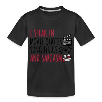 parler des paroles et du sarcasme - T-shirt bio Premium Enfant - noir - Devant