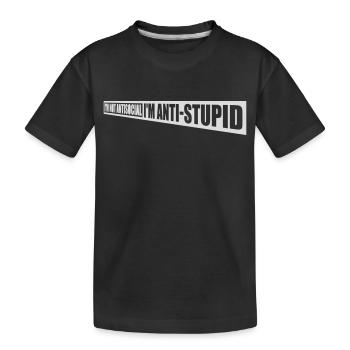 pas antisocial anti-stupide - T-shirt bio Premium Enfant - noir - Devant