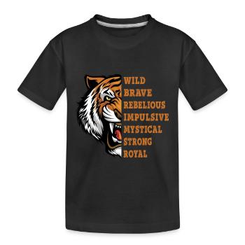 Tiger Animal Predator Wild Brave Rebellious Strong - Kids' Premium Organic T-Shirt - black - Front