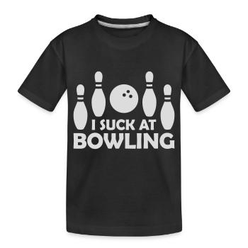I suck at bowling - Kinder Premium Bio T-Shirt - Schwarz - Vorne