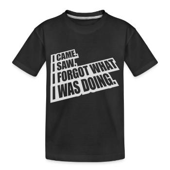I came saw forget - Kids' Premium Organic T-Shirt - black - Front