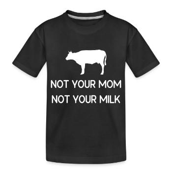 Pas ta mère Pas ton lait - T-shirt bio Premium Enfant - noir - Devant