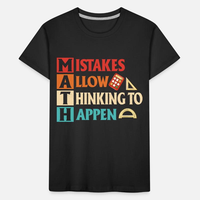 Math Mistakes Allow Thinking To Happen Math Teache Kinder Premium Bio T-Shirt