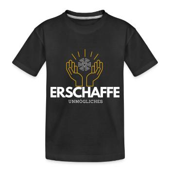 Erschaffe unmögliches - Kinder Premium Bio T-Shirt - Schwarz - Vorne