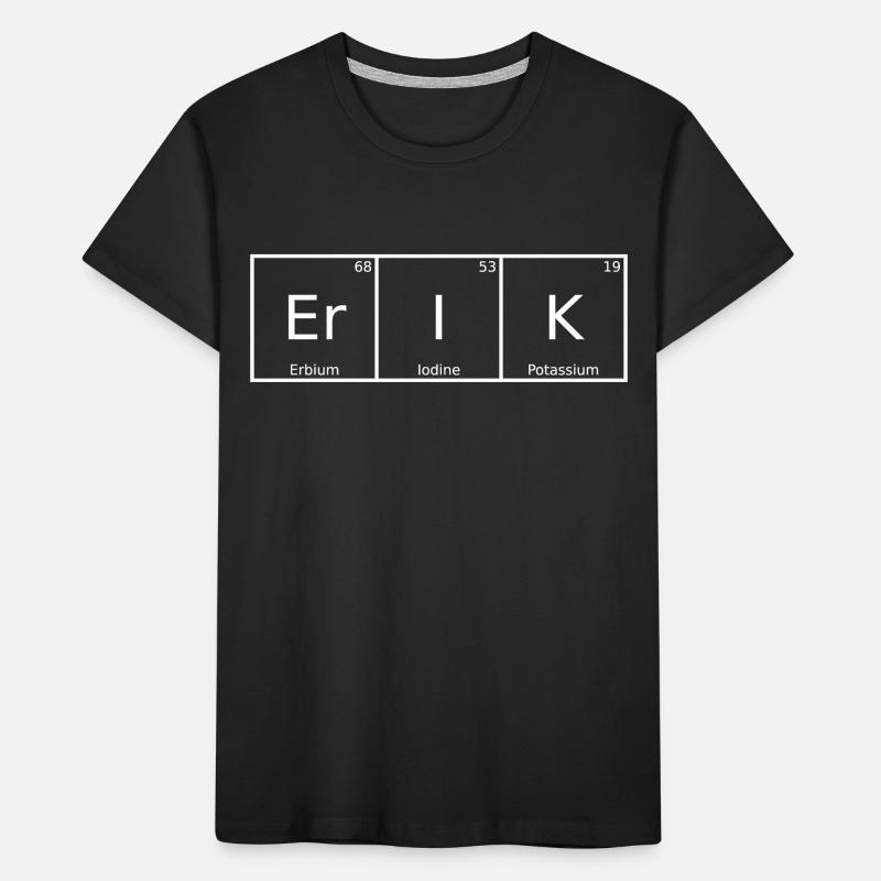 Erik Surname First name Chemistry Periodic Table Elements Kids' Premium Organic T-Shirt