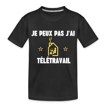 je peux pas j'ai télétravail - T-shirt bio Premium Enfant - noir - Devant