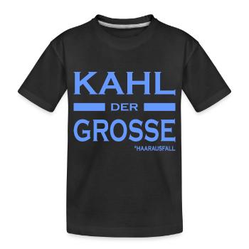 Kahl der Grosse - Haare-Glatze-lustige Sprüche V2 - Kinder Premium Bio T-Shirt - Schwarz - Vorne