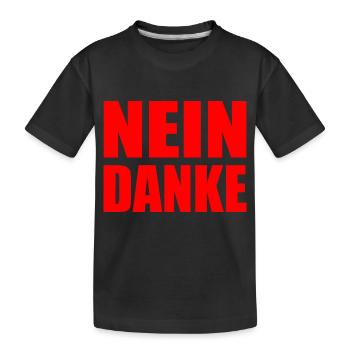 Nein danke - Kinder Premium Bio T-Shirt - Schwarz - Vorne