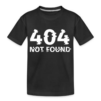 Error 404 - Not Found - Kids' Premium Organic T-Shirt - black - Front