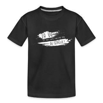 La vie - T-shirt bio Premium Enfant - noir - Devant