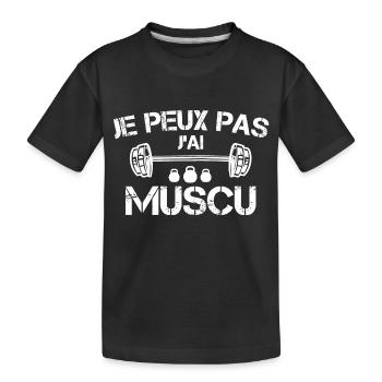 je peux pas j'ai muscu - T-shirt bio Premium Enfant - noir - Devant