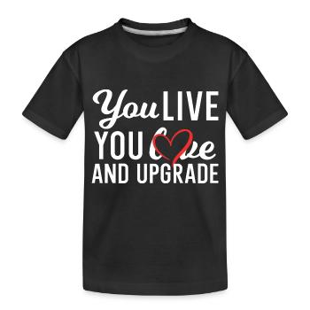Sie leben, Sie lernen und Sie verbessern - Kinder Premium Bio T-Shirt - Schwarz - Vorne