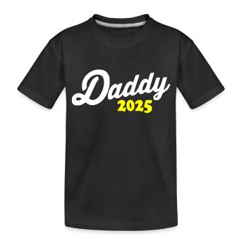 Daddy 2025 - Kids' Premium Organic T-Shirt - black - Front