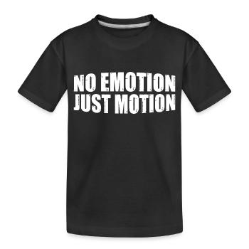 No Emotion Just Motion 8 - Kinder Premium Bio T-Shirt - Schwarz - Vorne