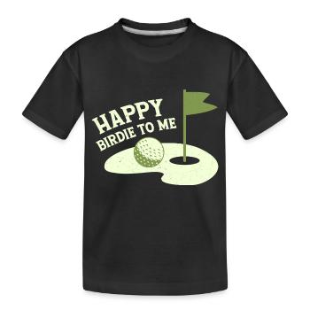 Happy Birdie To Me Golfer Golf - Kinder Premium Bio T-Shirt - Schwarz - Vorne