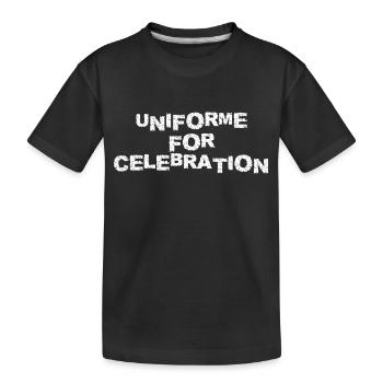 UNIFORME FOR CELEBRATION - Kids' Premium Organic T-Shirt - black - Front