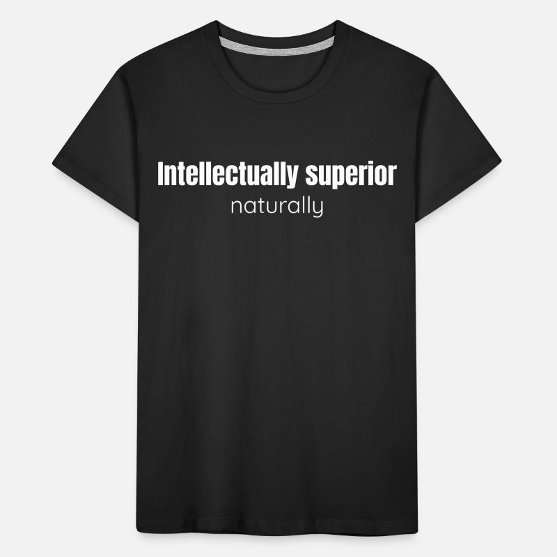 Intellectually superior, naturally Kids' Premium Organic T-Shirt