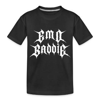 Goth Baddie! Goth Girl Gothic Aesthetic - Kids' Premium Organic T-Shirt - black - Front