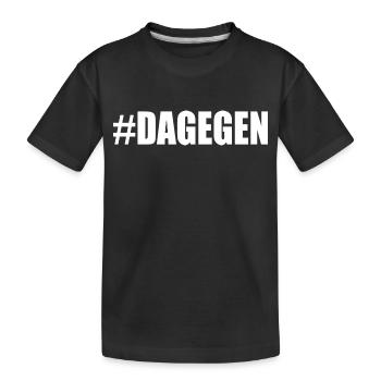 Dagegen - Kinder Premium Bio T-Shirt - Schwarz - Vorne