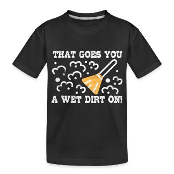 Vous mouillez la saleté! - Denglish dit Denglish - T-shirt bio Premium Enfant - noir - Devant