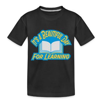 belle journée pour apprendre - T-shirt bio Premium Enfant - noir - Devant