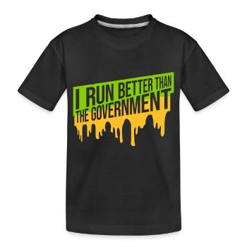 mieux fonctionner que le gouvernement - T-shirt bio Premium Enfant - noir - Devant