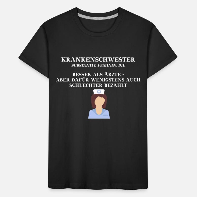 Krankenschwester Definition lustig Geschenkidee Kinder Premium Bio T-Shirt