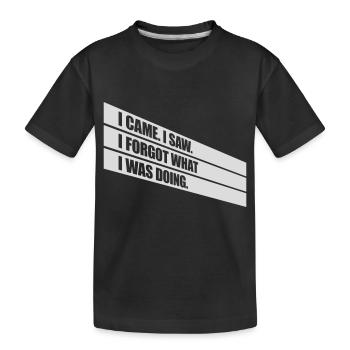 I came saw forget - Kids' Premium Organic T-Shirt - black - Front