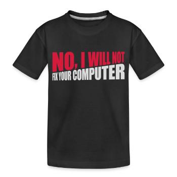Ne pas réparer votre ordinateur - T-shirt bio Premium Enfant - noir - Devant