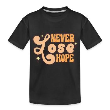 2023 BESTE ZITATE Verlieren Sie nie die Hoffnung - Kinder Premium Bio T-Shirt - Schwarz - Vorne