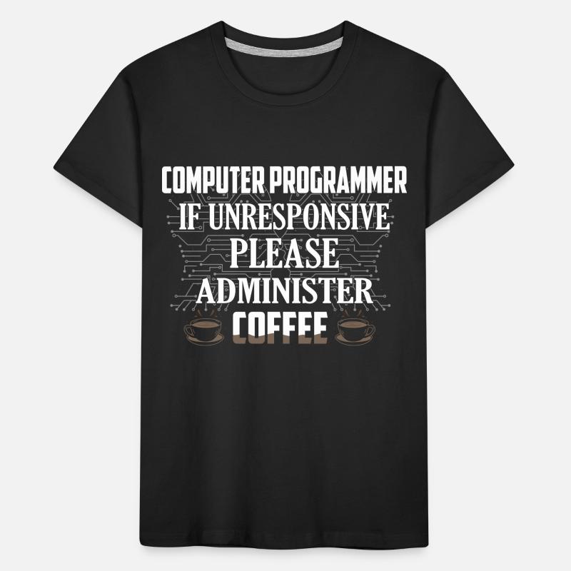 Computer Programmer Coding Software Kinder Premium Bio T-Shirt