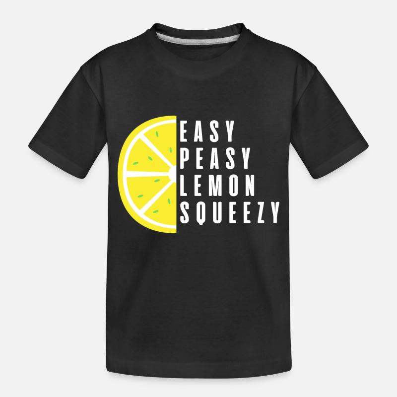 Easy Peasy Lemon Squeezy - T-shirt bio Premium Enfant - noir