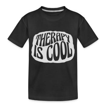 therapy is cool Quote - Kids' Premium Organic T-Shirt - black - Front