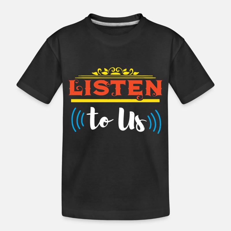 HÖREN SIE UNS ZU - Kinder Premium Bio T-Shirt - Schwarz