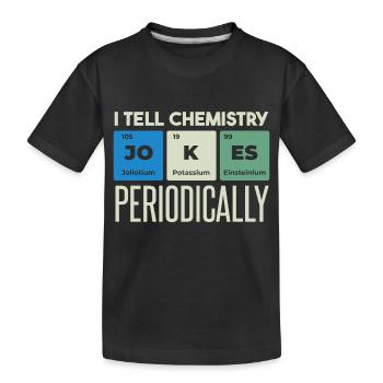 Je raconte des blagues de chimie - T-shirt bio Premium Enfant - noir - Devant