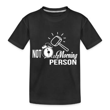 Pas une personne du matin - T-shirt bio Premium Enfant - noir - Devant