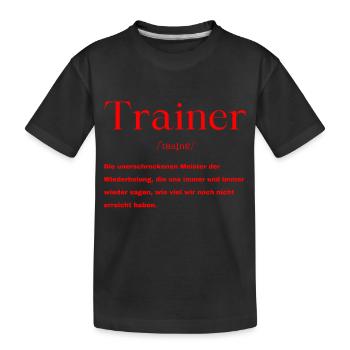 Trainer Definition - Kinder Premium Bio T-Shirt - Schwarz - Vorne