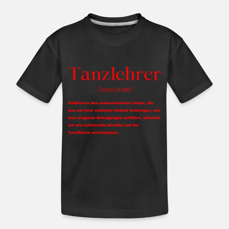Tanzlehrer Definition - Kinder Premium Bio T-Shirt - Schwarz