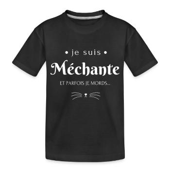 Je suis méchante et parfois je mords - T-shirt bio Premium Enfant - noir - Devant