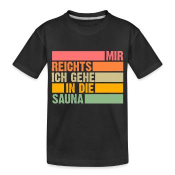 Wellness Saunagänger Saunieren Saunierer Sauna - Kinder Premium Bio T-Shirt - Schwarz - Vorne
