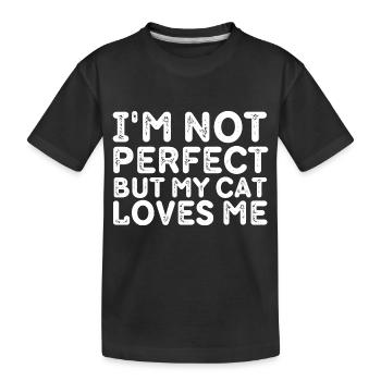 Je ne suis pas parfait, mais mon chat m'aime - T-shirt bio Premium Enfant - noir - Devant