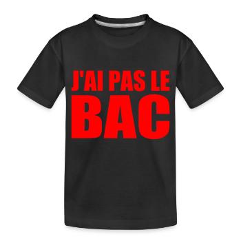 jai pas le bac - T-shirt bio Premium Enfant - noir - Devant