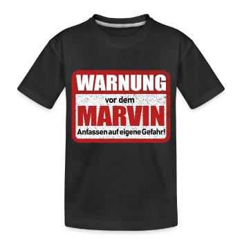 Marvin Name Lustiges Warnschild - Kinder Premium Bio T-Shirt - Schwarz - Vorne